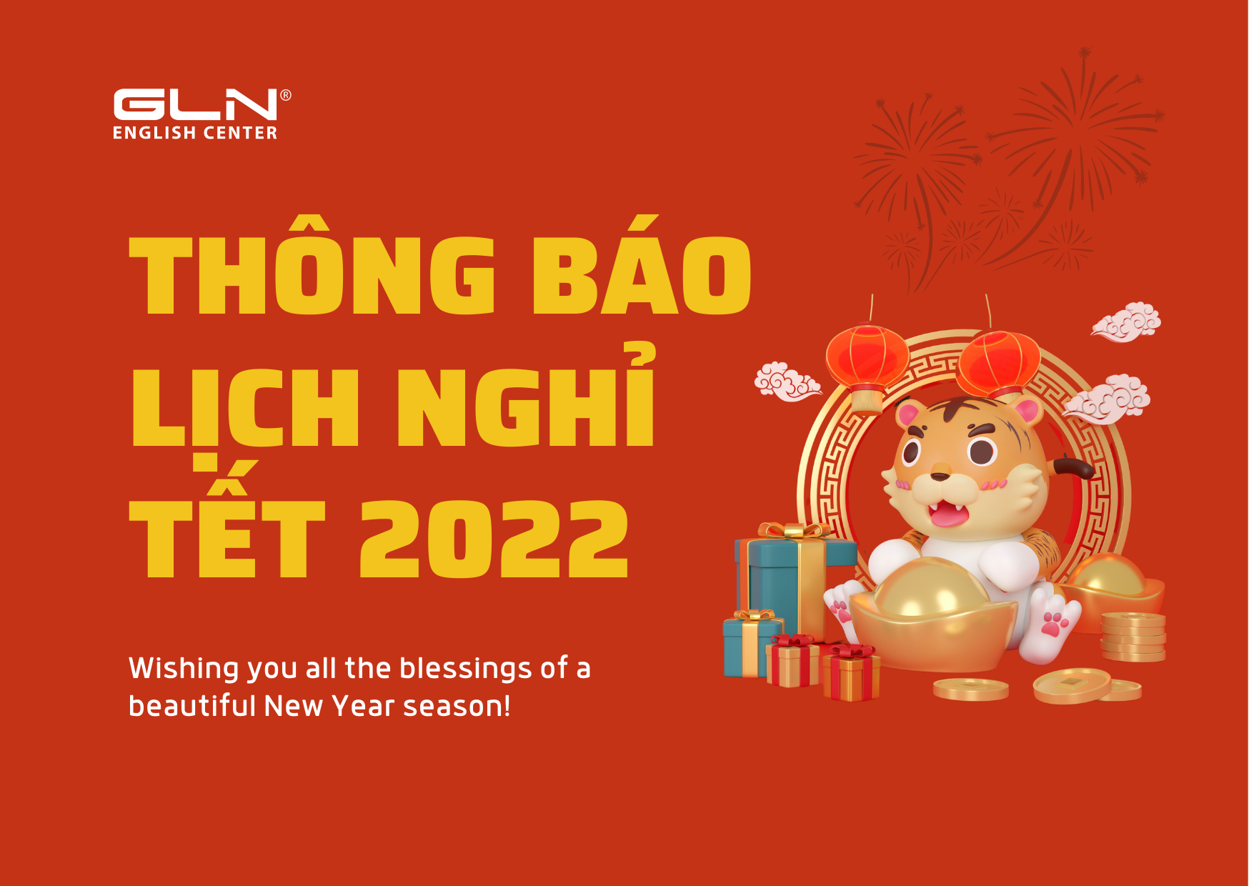 7 GLN thông báo: Lịch nghỉ tết Tết Nguyên Đán 2022 mới nhất