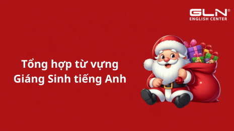 tong-hop-tu-vung-giang-sinh-tieng-anh