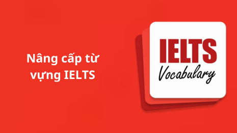 nang-cap-tu-vung-ielts