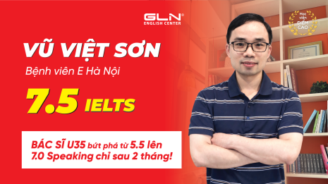 Vừa đi làm vừa học IELTS: Bác sĩ U35 vẫn đạt 7.5 IELTS, nâng Speaking từ 5.5 lên 7.0 sau 2 tháng